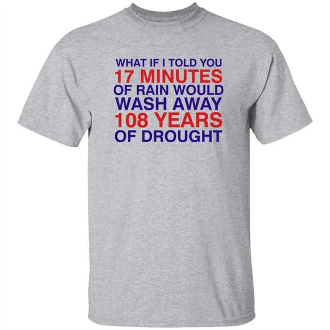 Obvious Shirts What If I Told You T Shirt