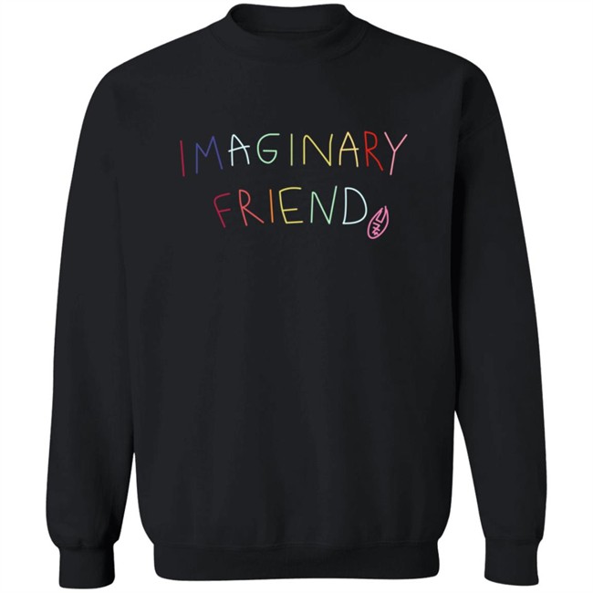 Imaginary Friends Sweatshirt Imaginary Friends Sweatshirt