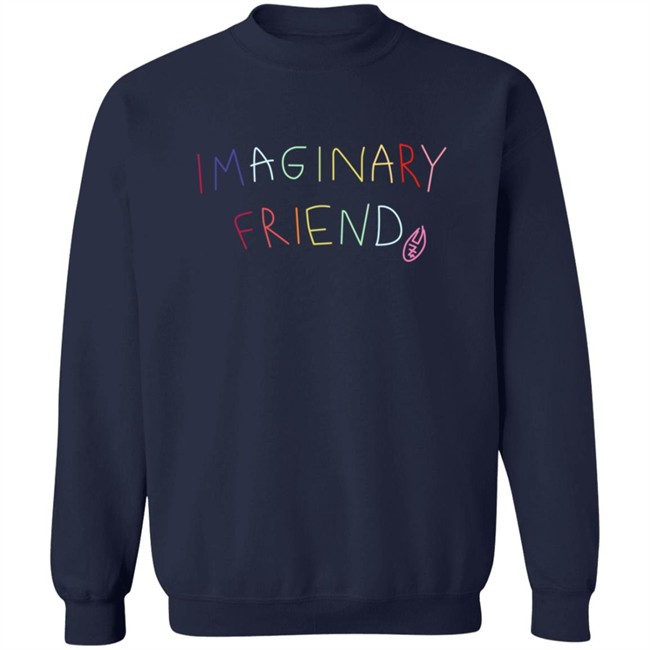 Imaginary Friends Sweatshirt Imaginary Friends Sweatshirt