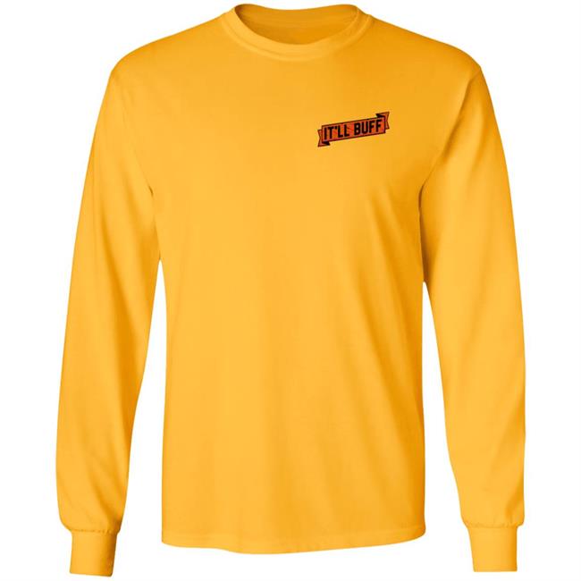 Braydon Price Merch It'll Buff T Shirt Braydon Price Merch It'll Buff T Shirt