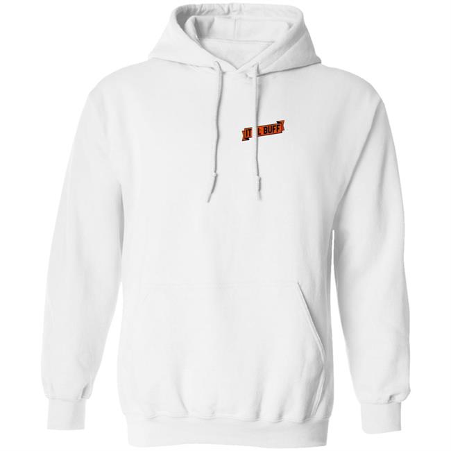 Braydon Price Merch It'll Buff T Shirt Braydon Price Merch It'll Buff T Shirt