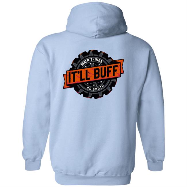 Braydon Price Merch It'll Buff T Shirt Braydon Price Merch It'll Buff T Shirt