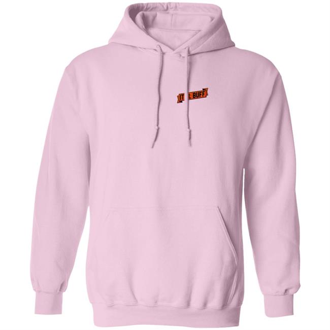 Braydon Price Merch It'll Buff T Shirt Braydon Price Merch It'll Buff T Shirt