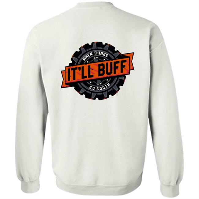 Braydon Price Merch It'll Buff T Shirt Braydon Price Merch It'll Buff T Shirt