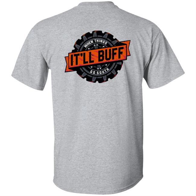 Braydon Price Merch It'll Buff T Shirt Braydon Price Merch It'll Buff T Shirt
