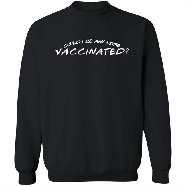 Matthew Perry Merch Store Could I Be Any More Vaccinated Shirt Matthew Perry Merch Store Could I Be Any More Vaccinated Shirt