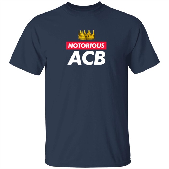 Stu Does Merch Notorious ACB T Shirt Stu Does Merch Notorious ACB T Shirt