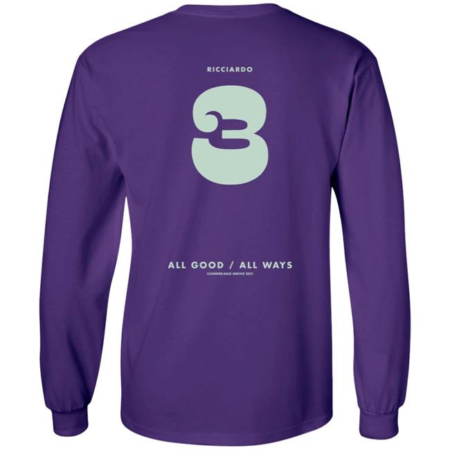 Daniel Ricciardo Merch Ric3 All Good All Ways Long Sleeve Shirt Daniel Ricciardo Merch Ric3 All Good All Ways Long Sleeve Shirt