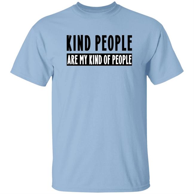 Kind People Are My Kind Of People Shirt ABC15 Arizona