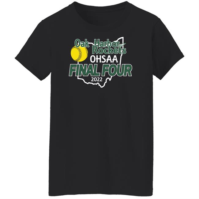 Oak Harbor Rocket SB OHRocketSB Oak Harbor Rockets Ohsaa Final Four 2022 Shirt