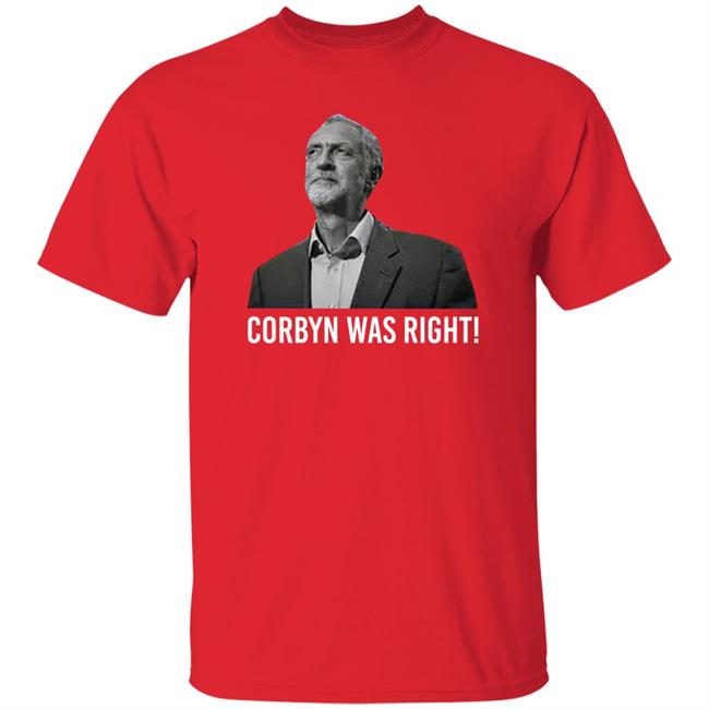 Scouse Threads Teemill Store Merch Corbyn Was Right Shirt Scouse Socialista