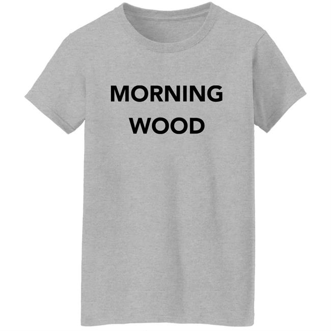 Morning Wood Shirt Dominic Wood Dick And Dom