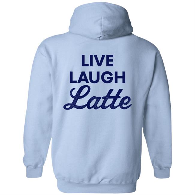 Busch Live Laugh Latte Sweatshirt Shop Beer Gear Busch Live Laugh Latte Sweatshirt Shop Beer Gear