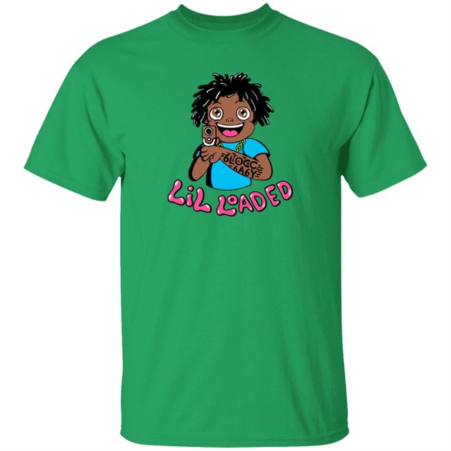 Lil Loaded Merch Lil Loaded T Shirt Lil Loaded Merch Lil Loaded T Shirt