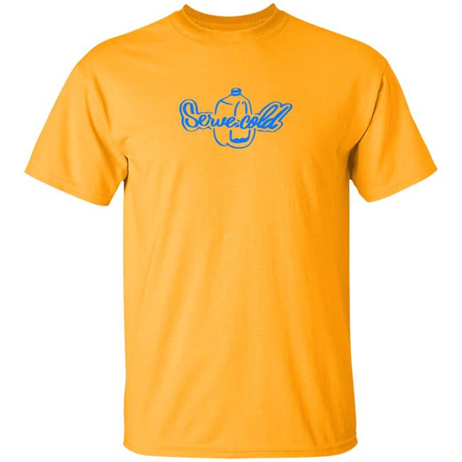 Ted Nivison Merch Serve Cold Shirt Ted Nivison Merch Serve Cold Shirt