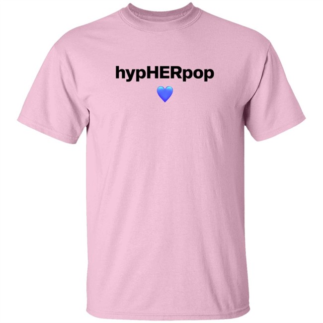 Hypherpop Shirt Hypherpop Shirt