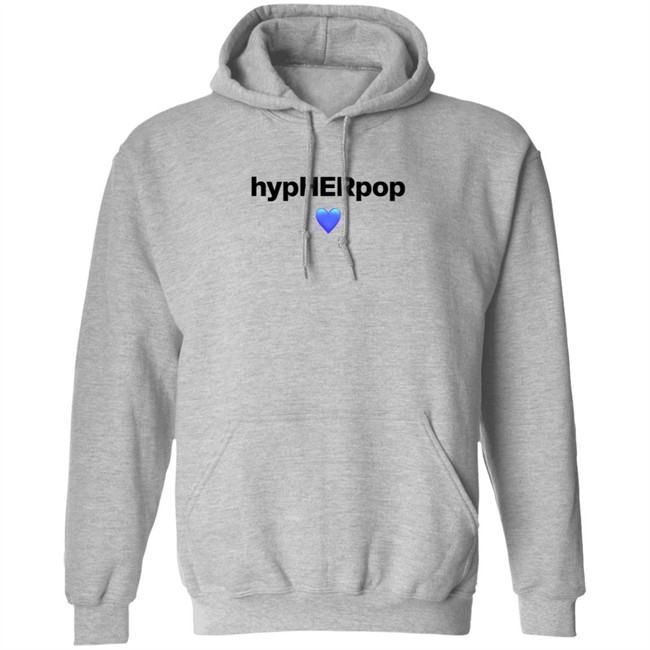 Hypherpop Shirt Hypherpop Shirt