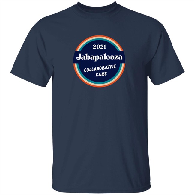 2021 Jabapalooza Collaborative Care Shirt 2021 Jabapalooza Collaborative Care Shirt