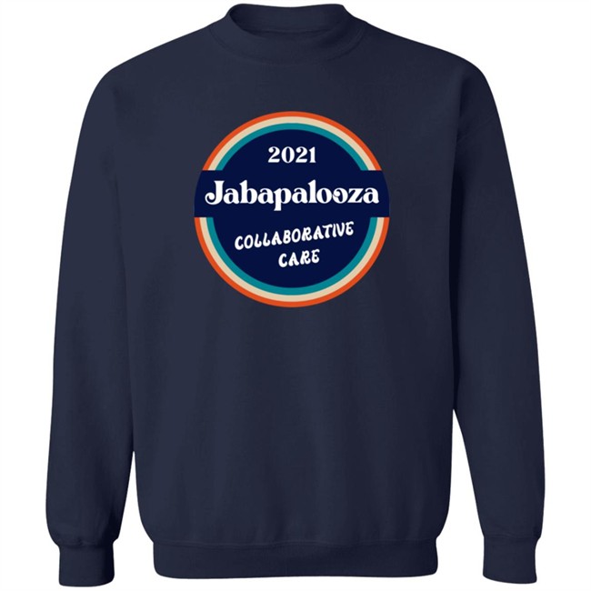 2021 Jabapalooza Collaborative Care Shirt 2021 Jabapalooza Collaborative Care Shirt