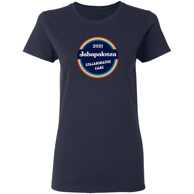2021 Jabapalooza Collaborative Care Shirt 2021 Jabapalooza Collaborative Care Shirt