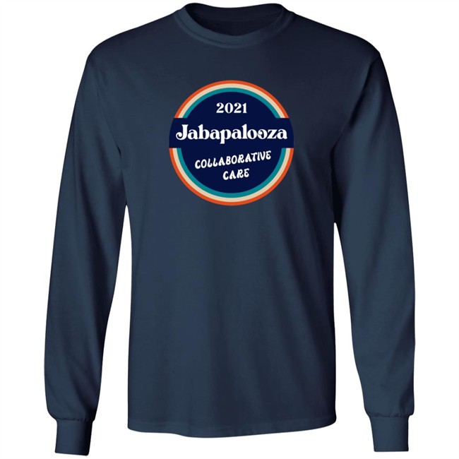2021 Jabapalooza Collaborative Care Shirt 2021 Jabapalooza Collaborative Care Shirt