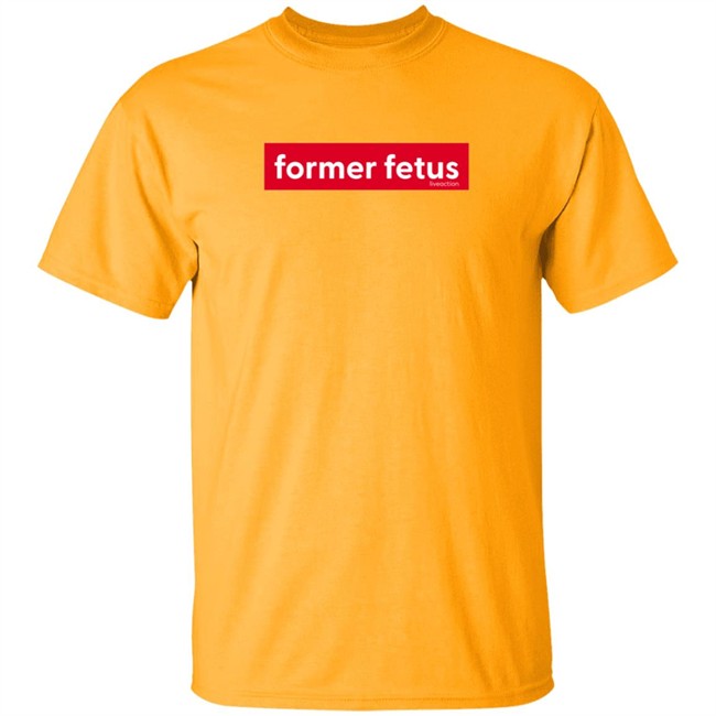 White Former Fetus T Shirt Live Action Shop White Former Fetus T Shirt Live Action Shop