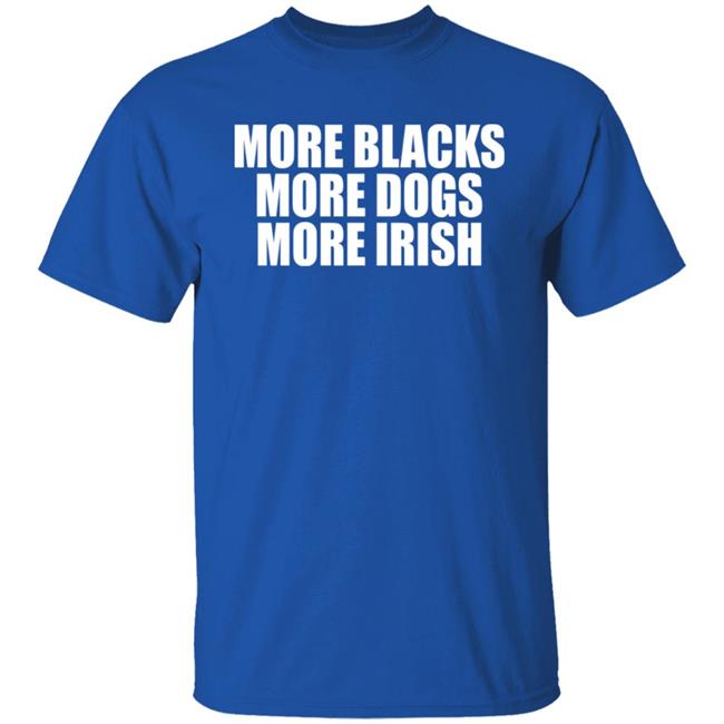 Blacks More Dogs More Irish Shirt Loki De Búrca More