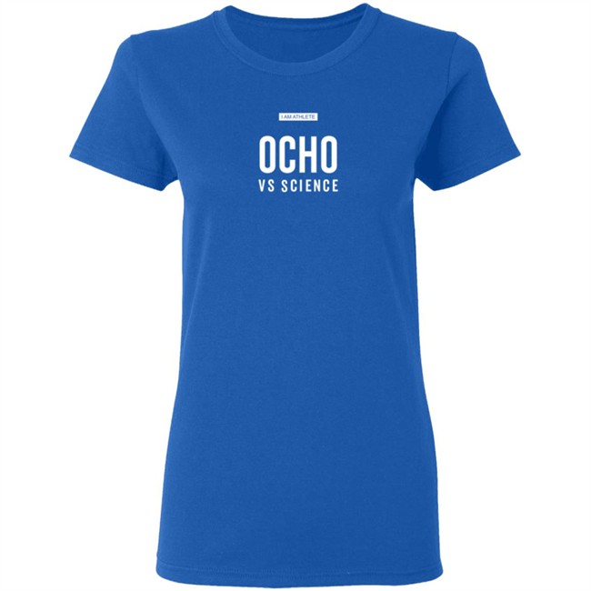 Ocho Vs Science Shirt Ocho Vs Science Shirt