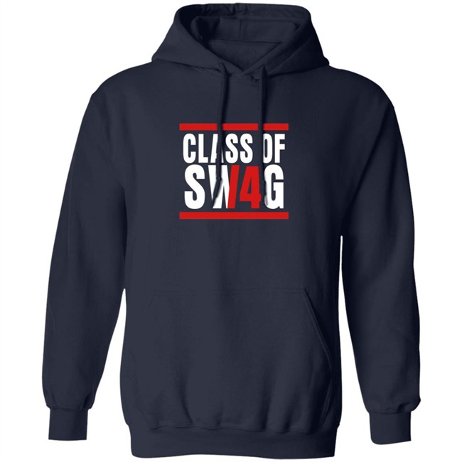 Class Of Sw4g Hoodie Class Of Sw4g Hoodie