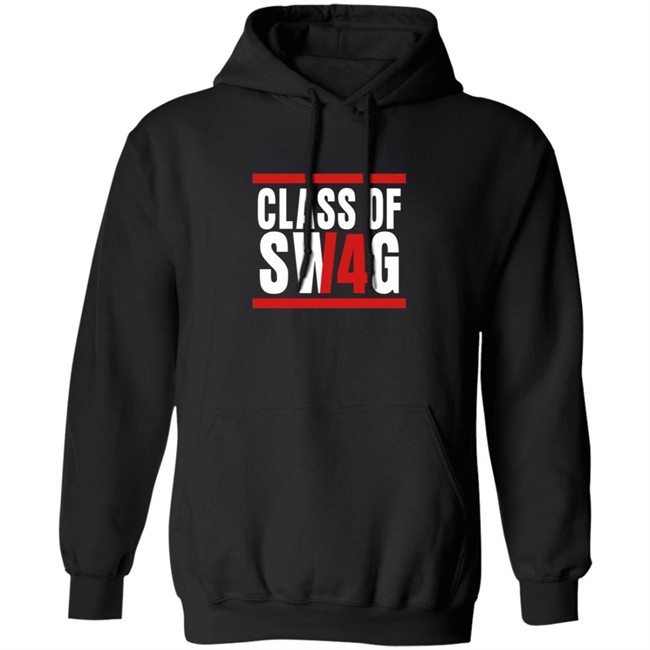 Class Of Sw4g Hoodie Class Of Sw4g Hoodie