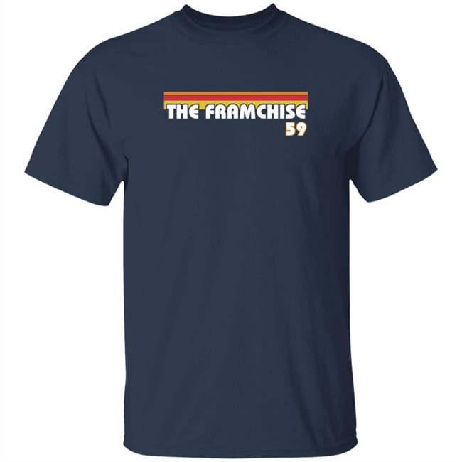 The Framchise Shirt The Framchise Shirt