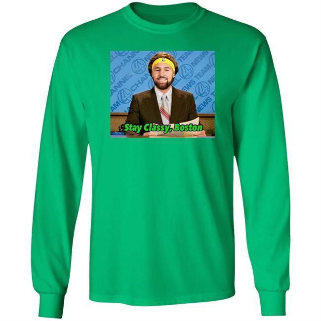 Tony Clements Klay Thompson Stay Classy Boston Shirt