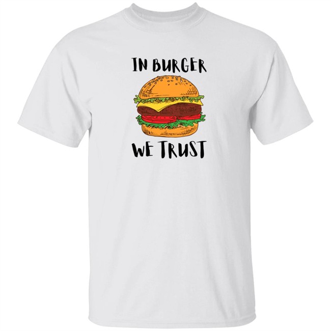 In Patty We Trust Shirt