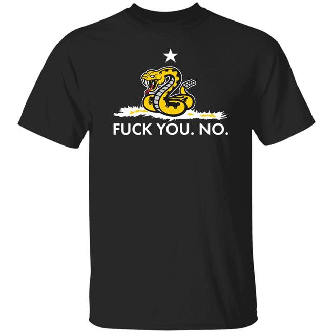 Fuck You No Shirt Firearms Policy Coalition Merch