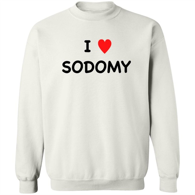 I Sodomy Shirt I Sodomy Shirt