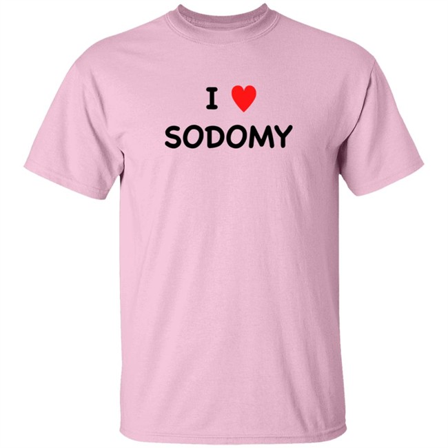 I Sodomy Shirt I Sodomy Shirt