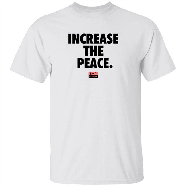 Increase Peace Shirt
