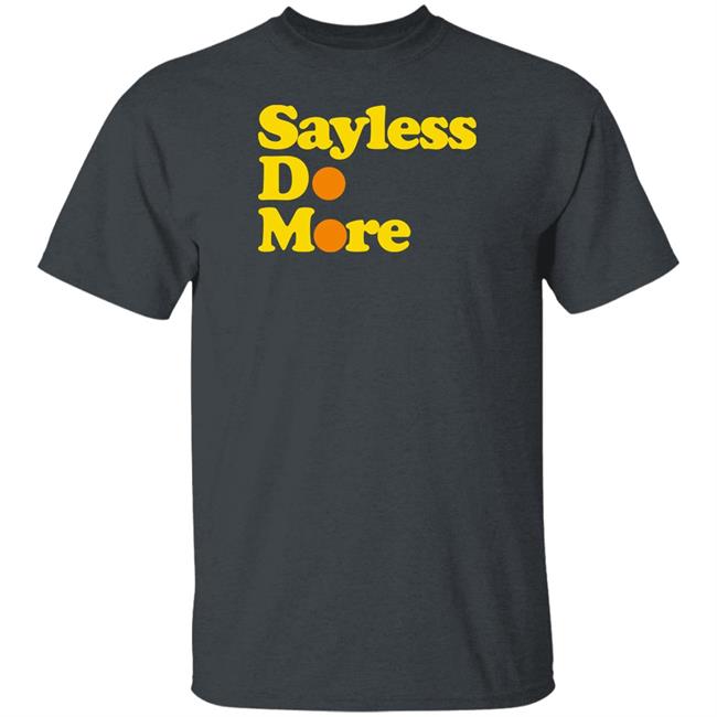 Alesia Hendley Sayless Do More Shirt