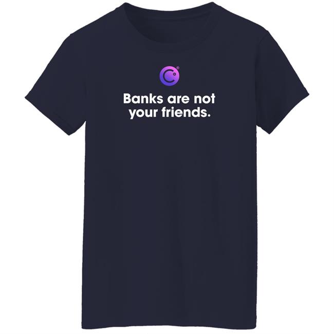 Celsius Freeze Crypto Crash Coffeezilla Banks Are Not Your Friends Shirt