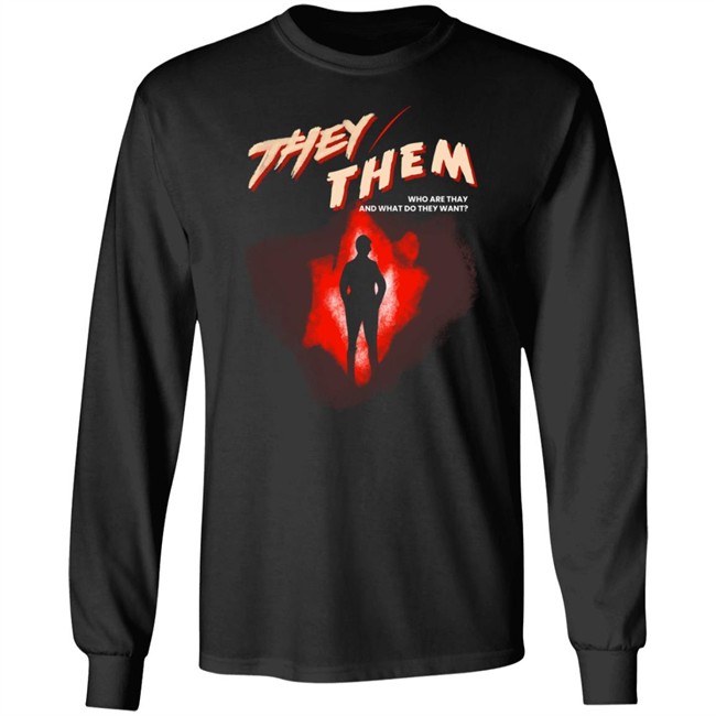 Chris Franklin Shirts They Them Who Are They And What Do They Want Shirt Chris Franklin Shirts They Them Who Are They And What Do They Want Shirt