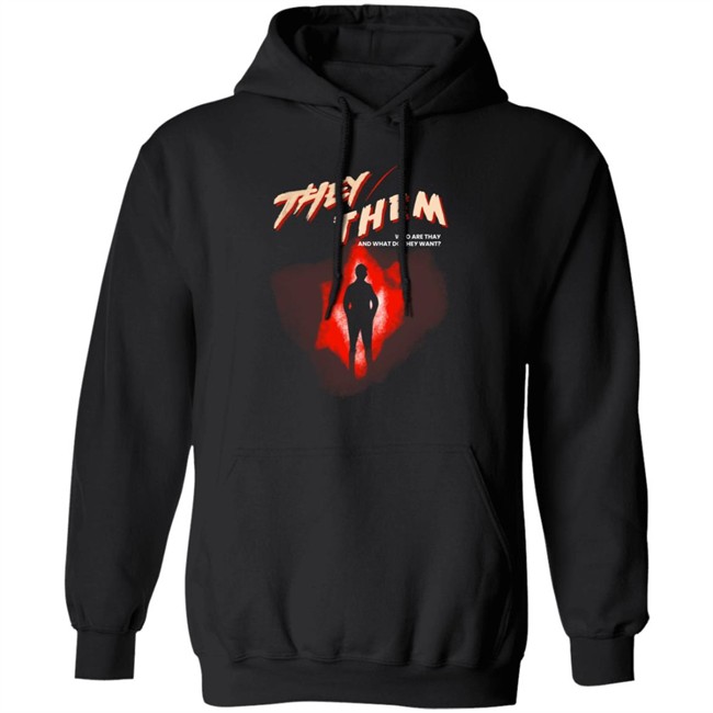 Chris Franklin Shirts They Them Who Are They And What Do They Want Shirt Chris Franklin Shirts They Them Who Are They And What Do They Want Shirt