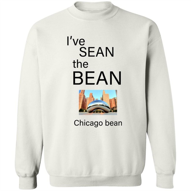Mr Business Store Merch I've Sean The Bean Chiago Bean Shirt Mr Business Store Merch I've Sean The Bean Chiago Bean Shirt
