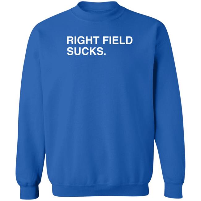 Obvious Shirts Right Field Sucks T Shirt