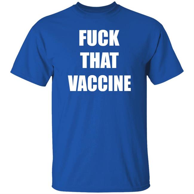 Maj Toure Black Guns Matter Merchandise Fuck That Vaccine Black Tee Shirt
