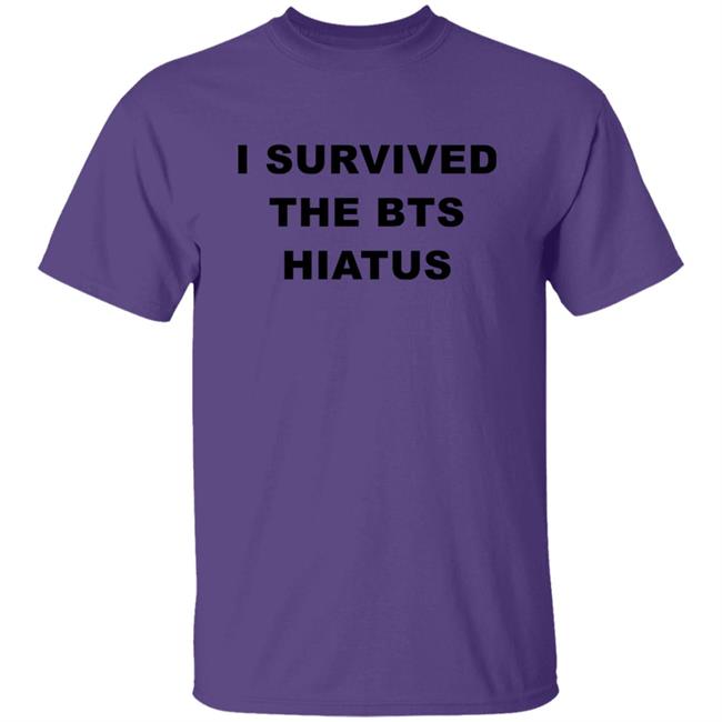 Punnyjoonie I Survived The Bts Hiatus Shirt