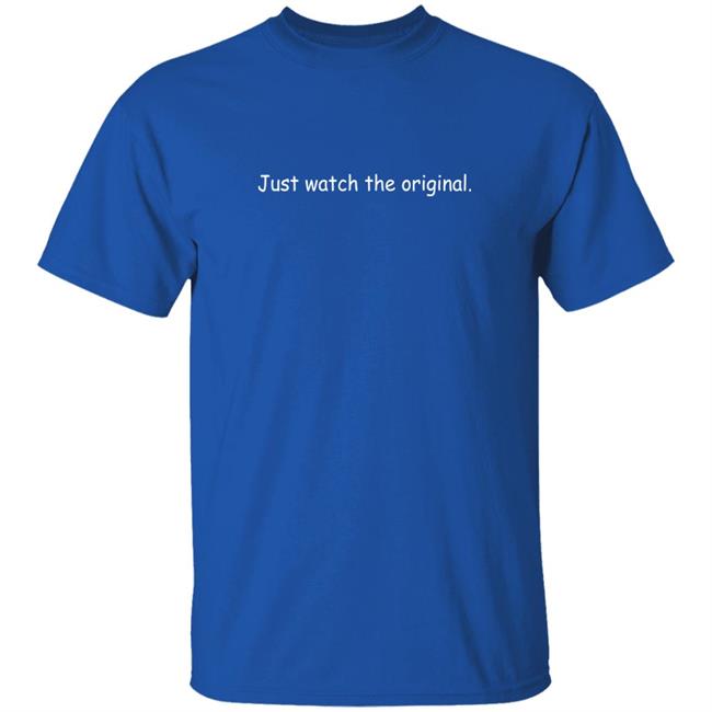 Just Watch The Original Sweatshirt Jim Cummings