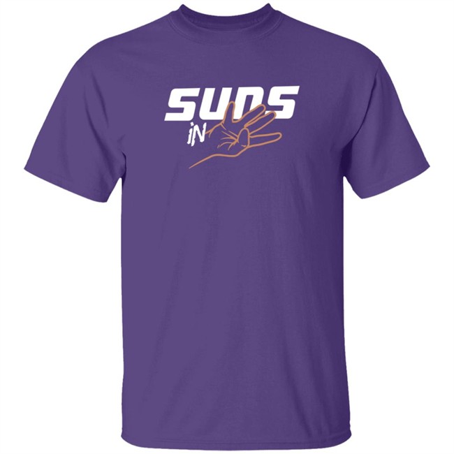 Suns in 4 Tee Shirt Barstool Sports Suns in 4 Tee Shirt Barstool Sports