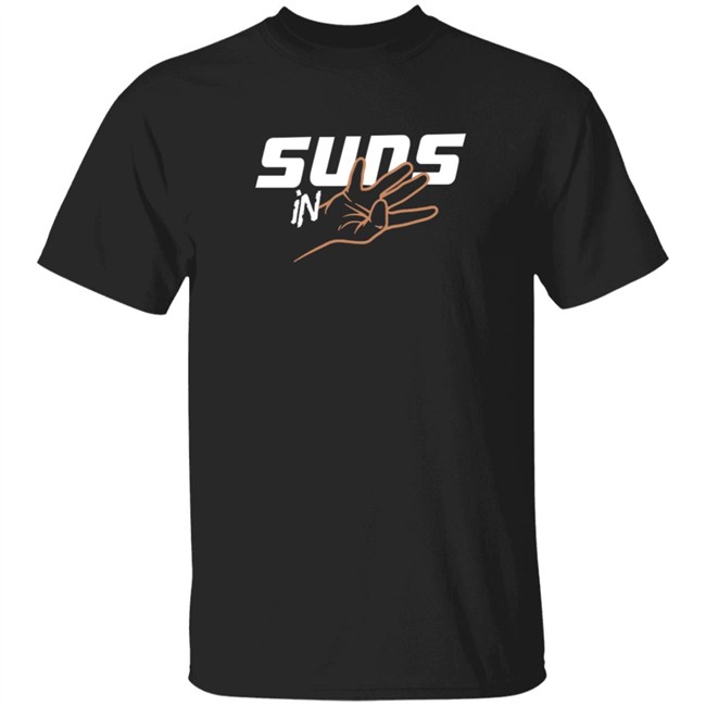 Suns in 4 Tee Shirt Barstool Sports Suns in 4 Tee Shirt Barstool Sports