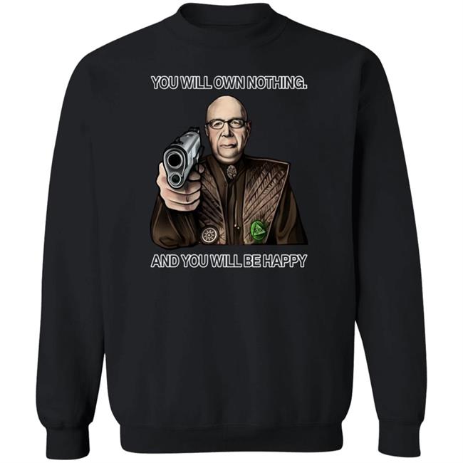 Luke Rudkowski You Will Own Nothing And You Will Be Happy Long Sleeve We Are Change Merch