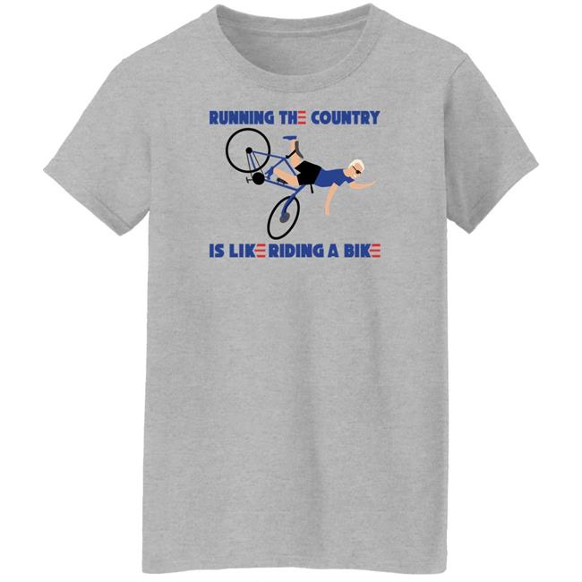 Rob Schneider Running The Country Is Like Riding A Bike Shirt